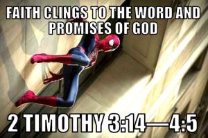 Faith Clings to the word and promises of God
